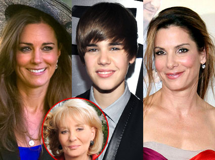 Kate Middleton, Justin Bieber, Barbara Walters, Sandra Bullock Kate Middleton, Justin Bieber, Barbara Walters, Sandra Bullock